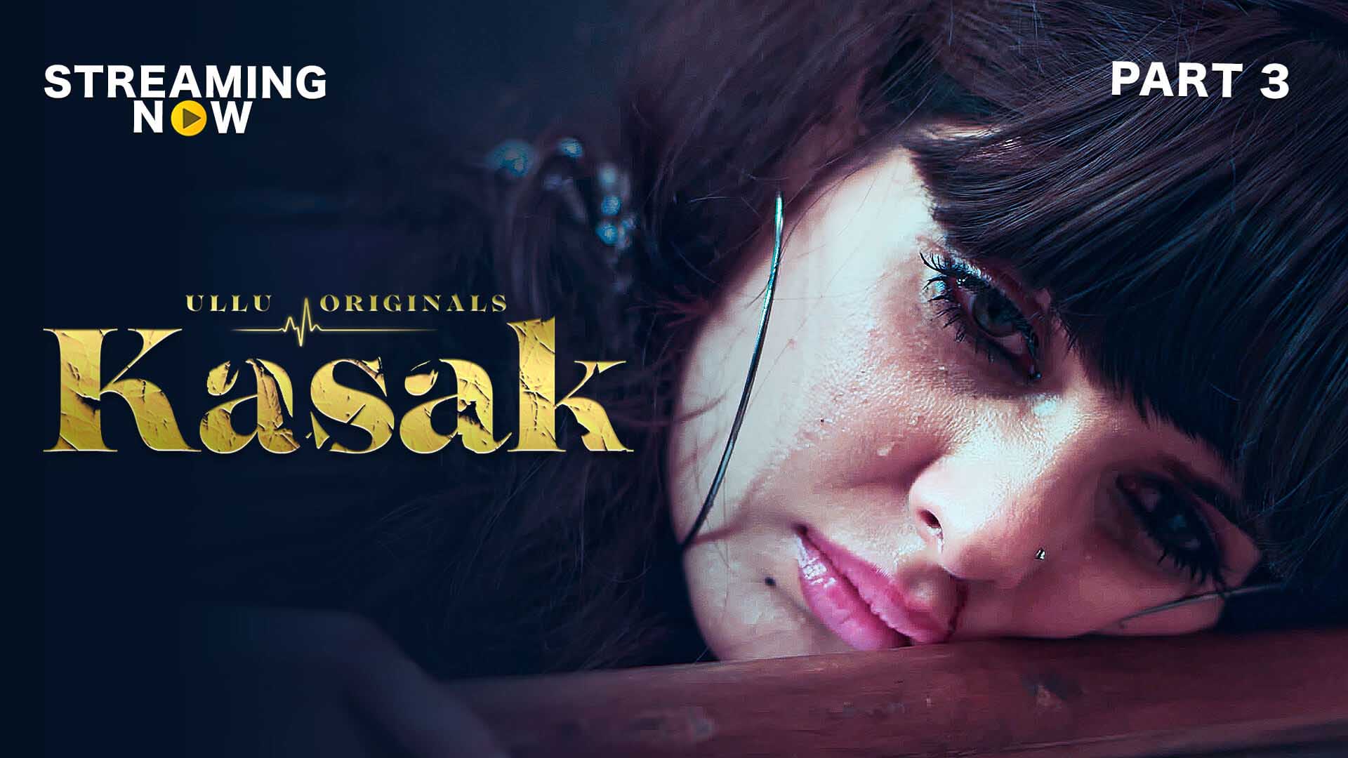 Kasak Part 3 (2020) Hindi WEB-DL - 480P | 720P - x264 - 200MB | 500MB - Download & Watch Online  Movie Poster - mlsbd